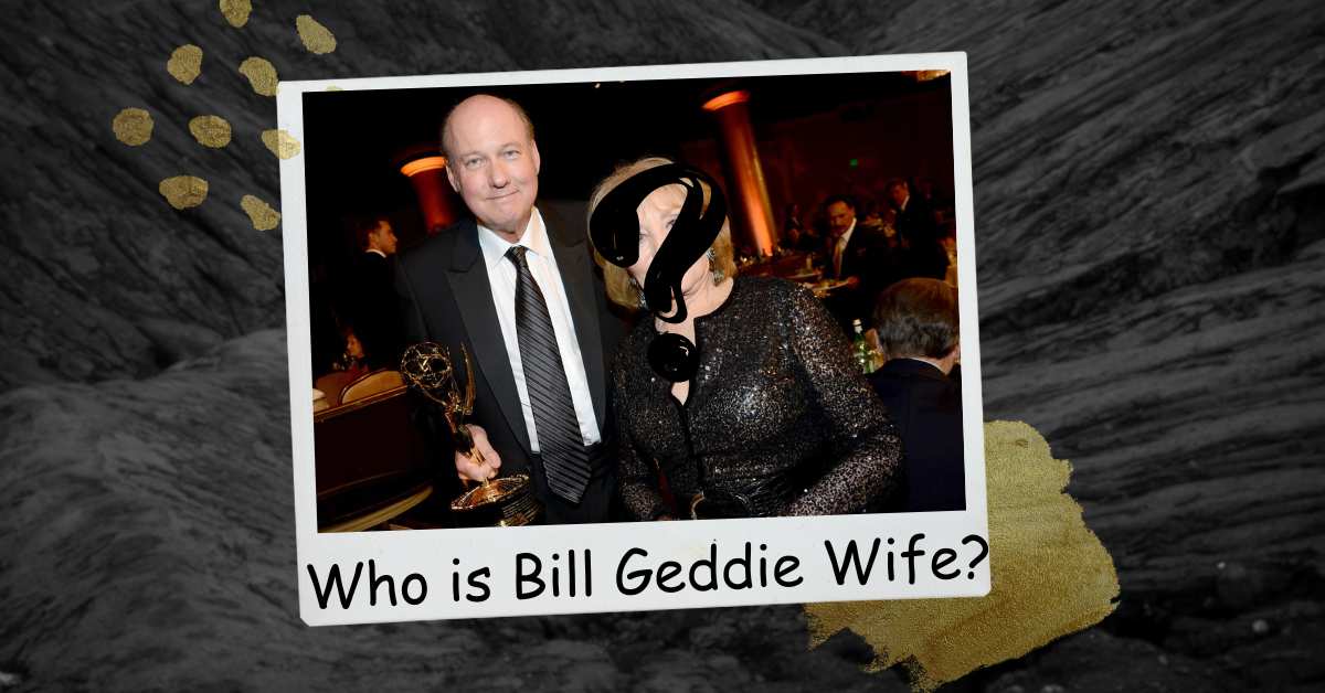 Who is Bill Geddie Wife? A Look Into His Personal Life