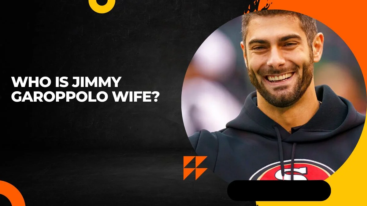 Who is Jimmy Garoppolo Wife