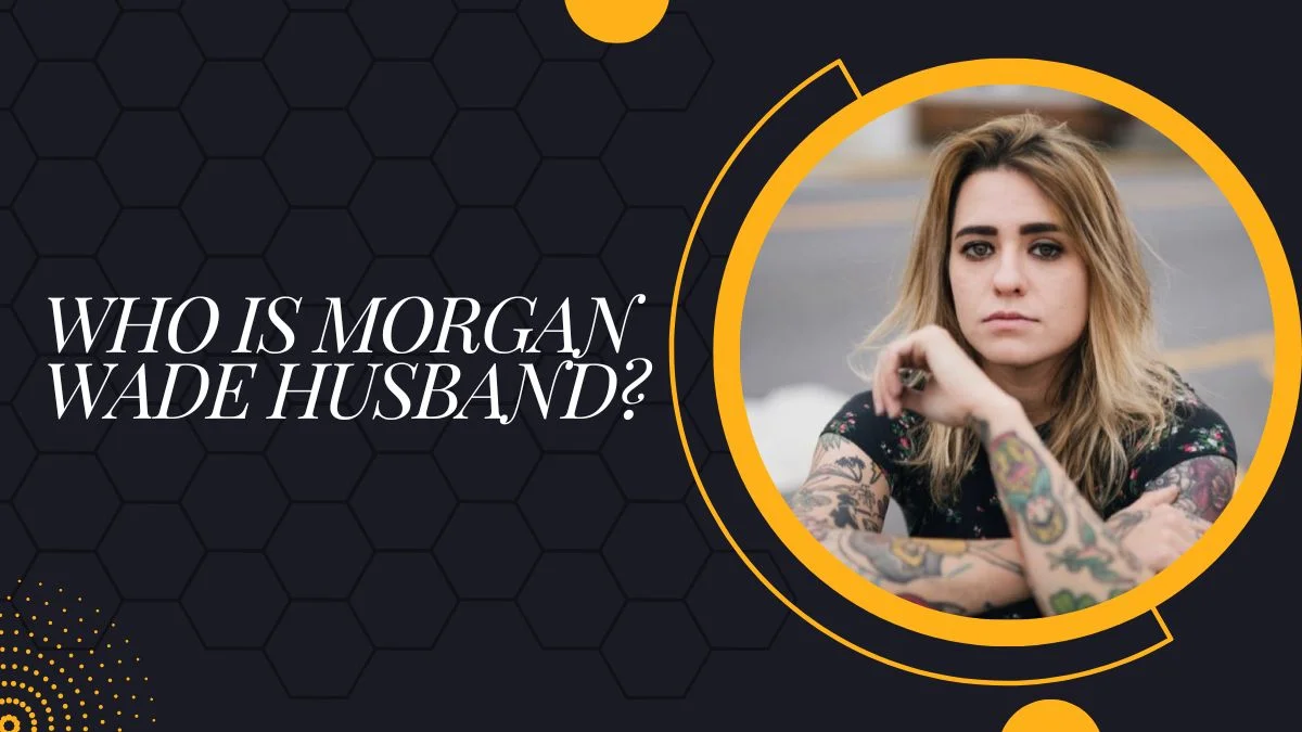 Who is Morgan Wade Husband