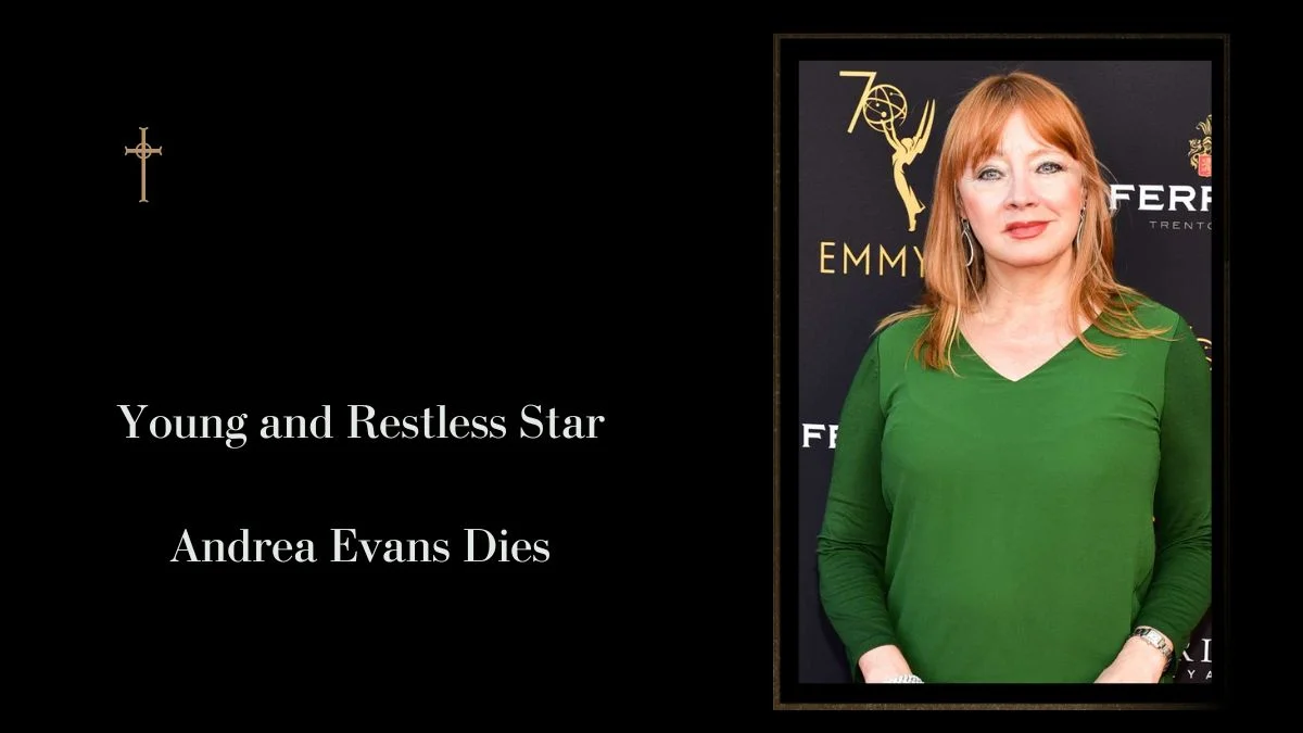 Young and Restless Star Andrea Evans Dies