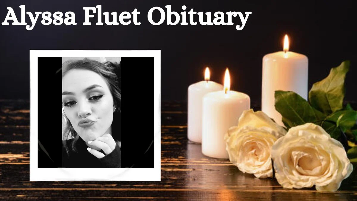 Alyssa Fluet Obituary