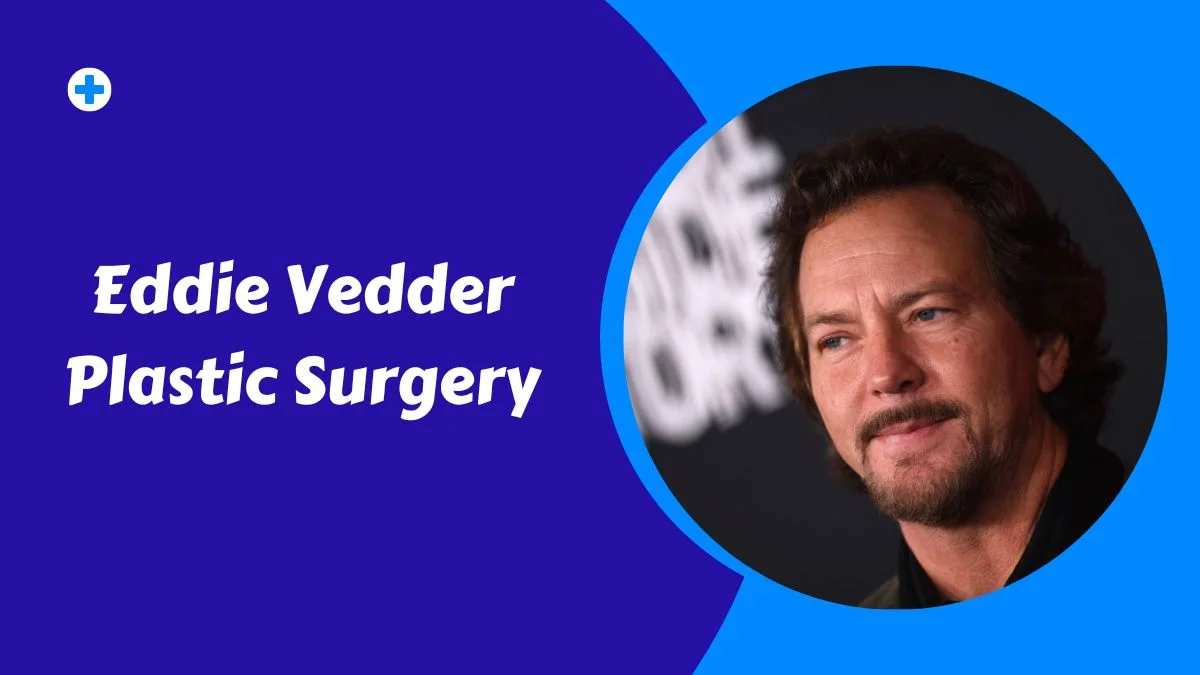 Eddie Vedder Plastic Surgery