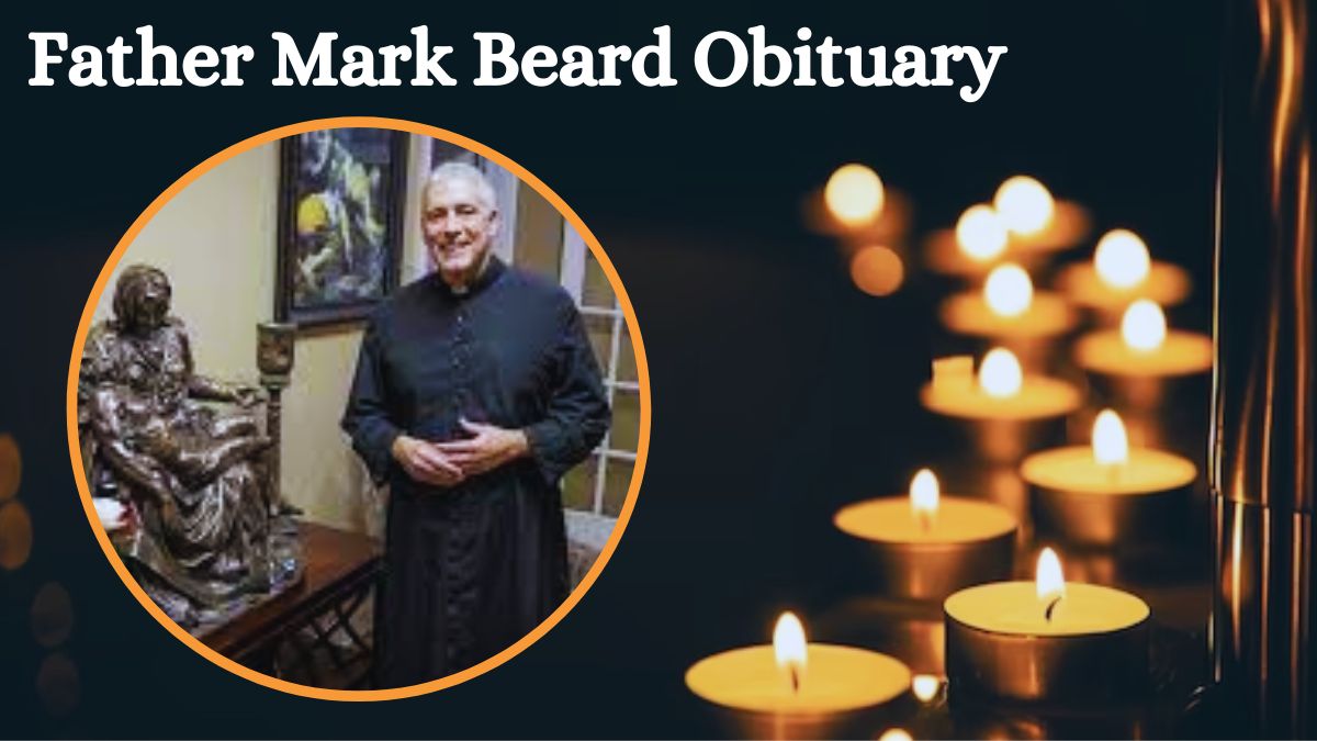 Father Mark Beard Obituary