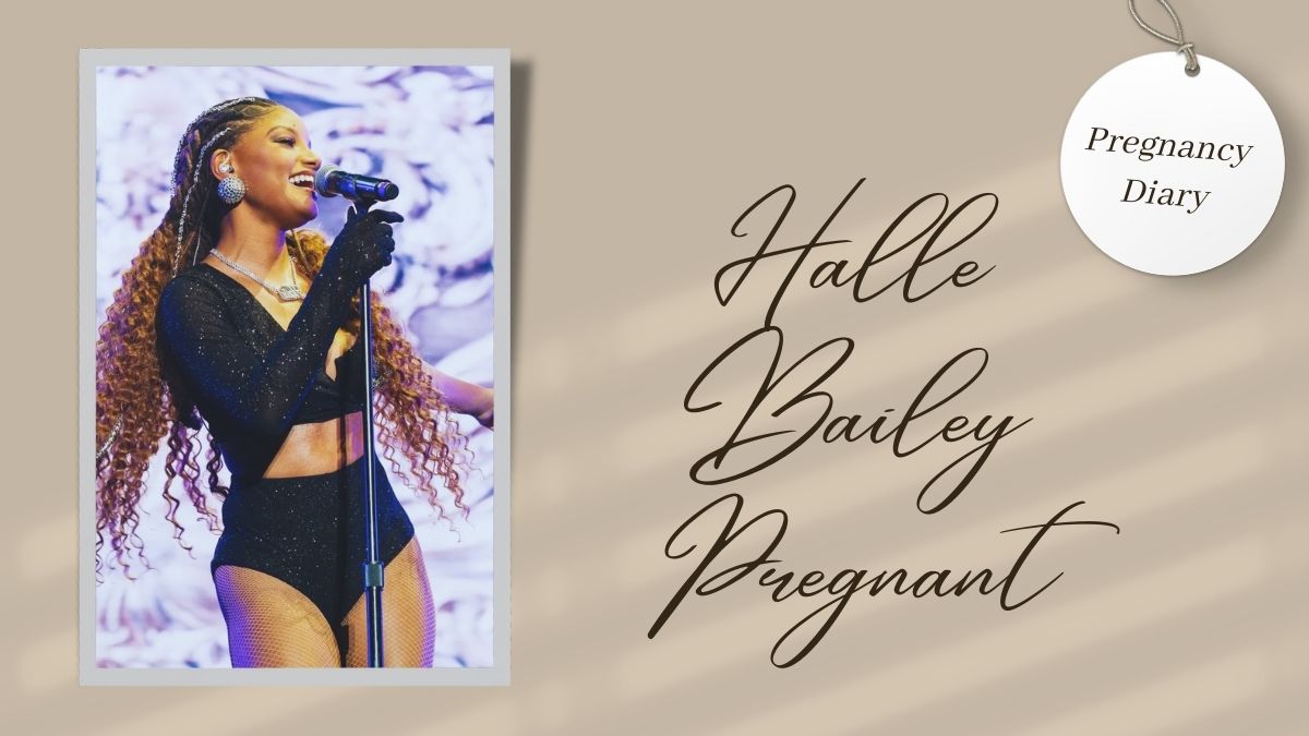 Halle Bailey Pregnant