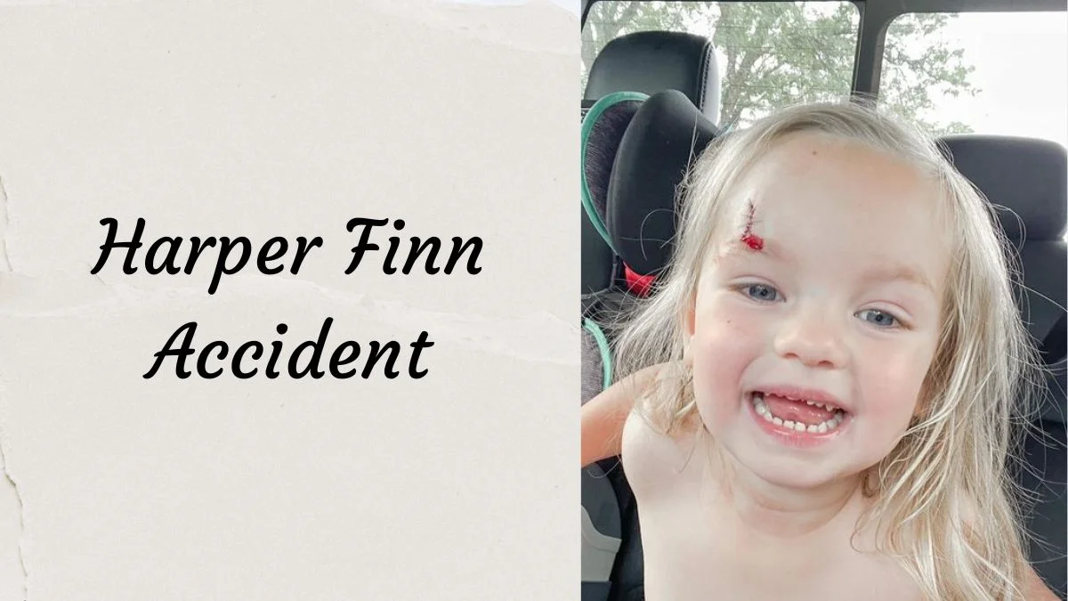 Harper Finn Accident