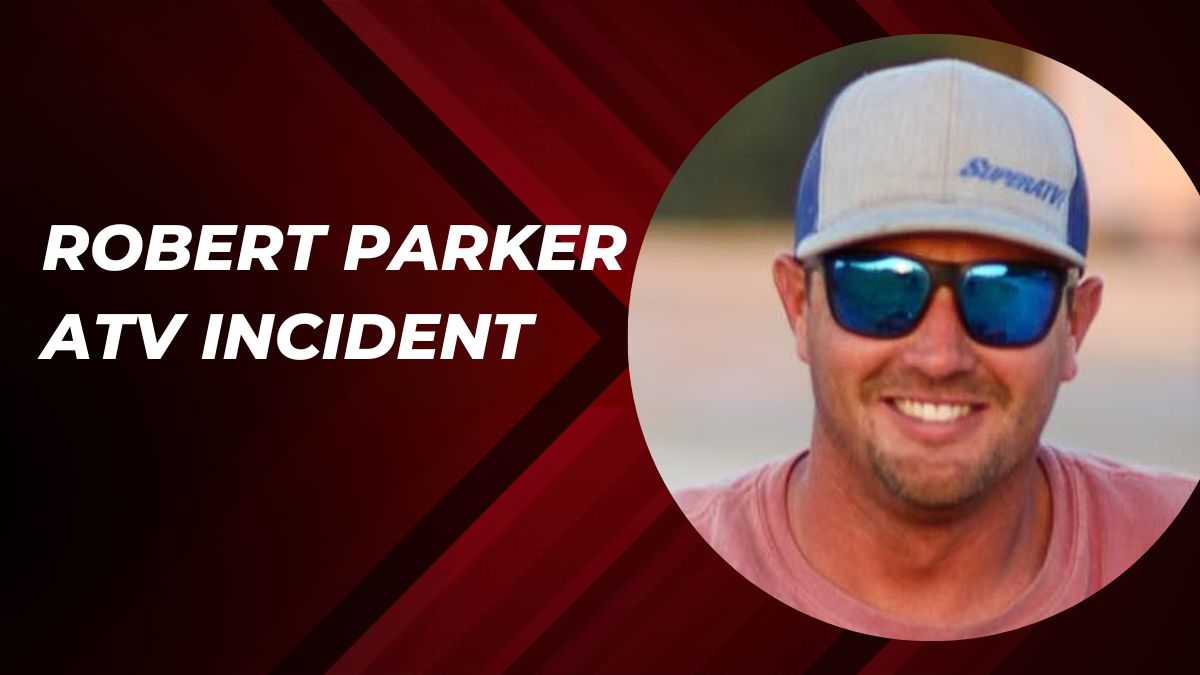 Robert Parker ATV Incident