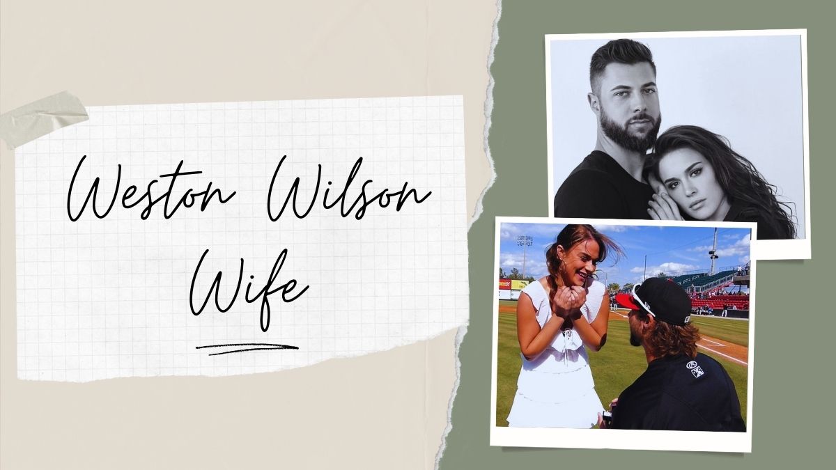 Weston Wilson Wife