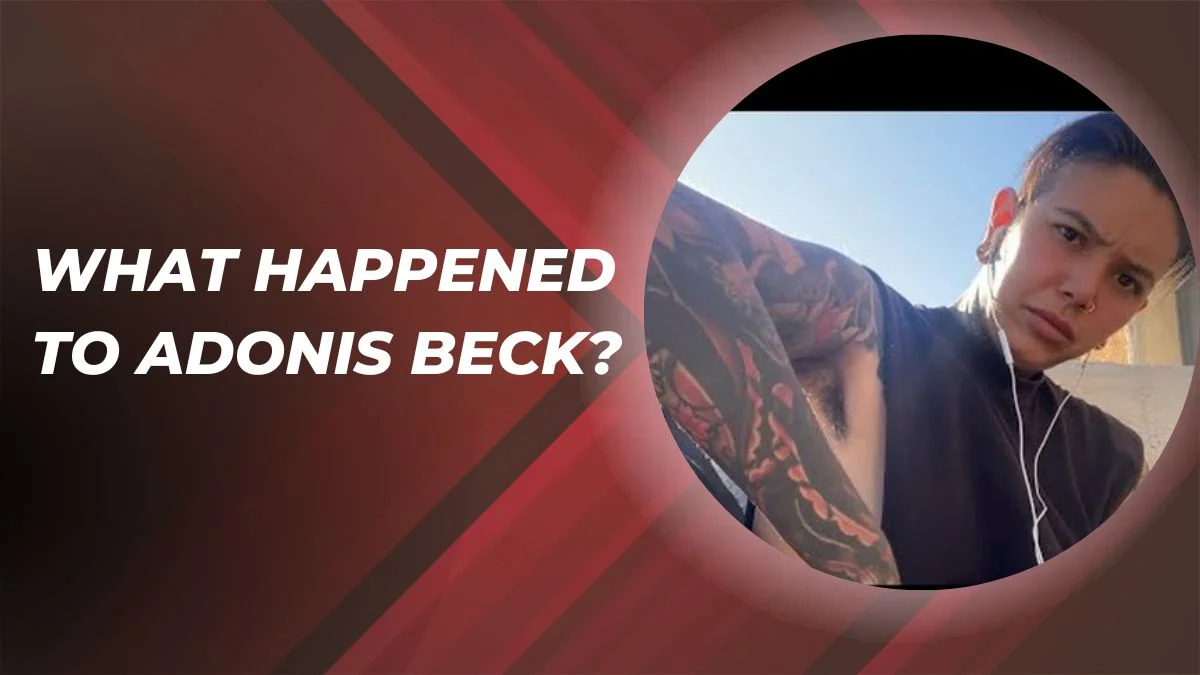 What Happened to Adonis Beck