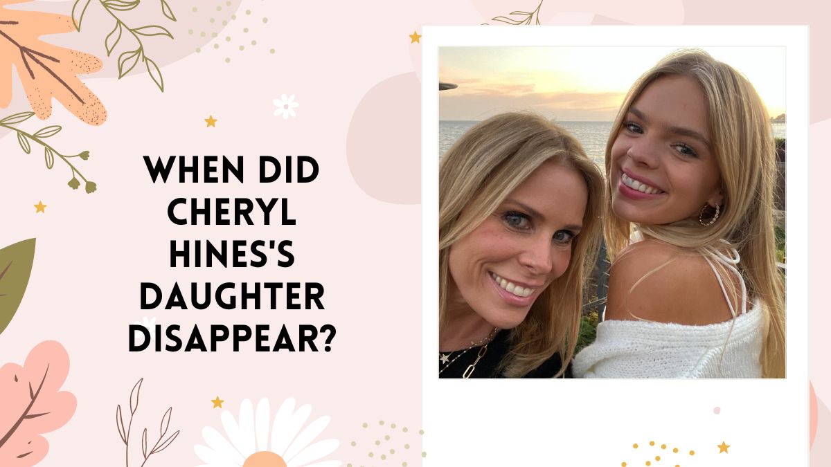 When Did Cheryl Hines's Daughter Disappear