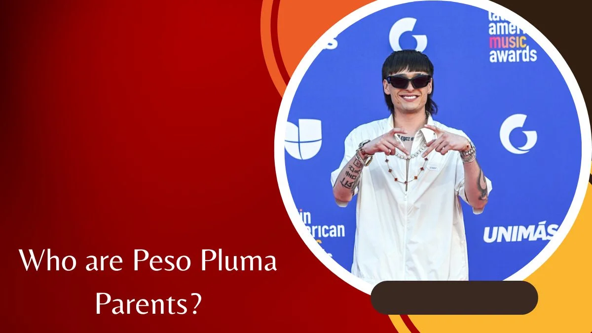 Who are Peso Pluma Parents