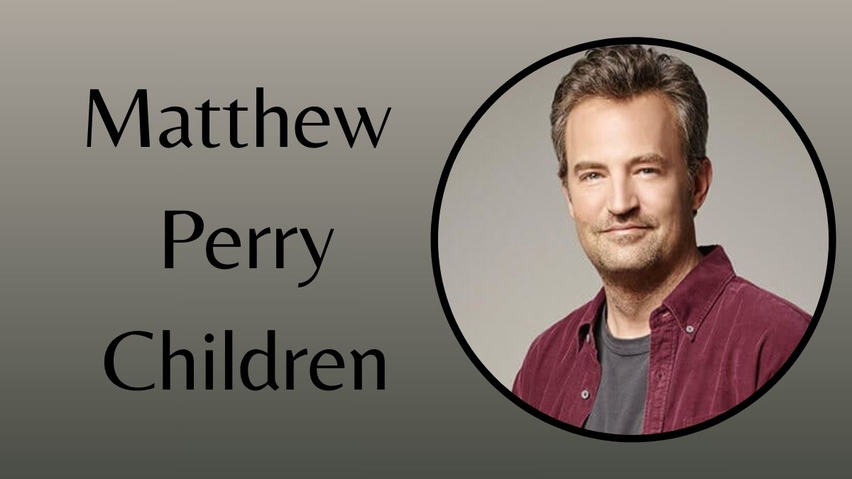 Matthew Perry Children