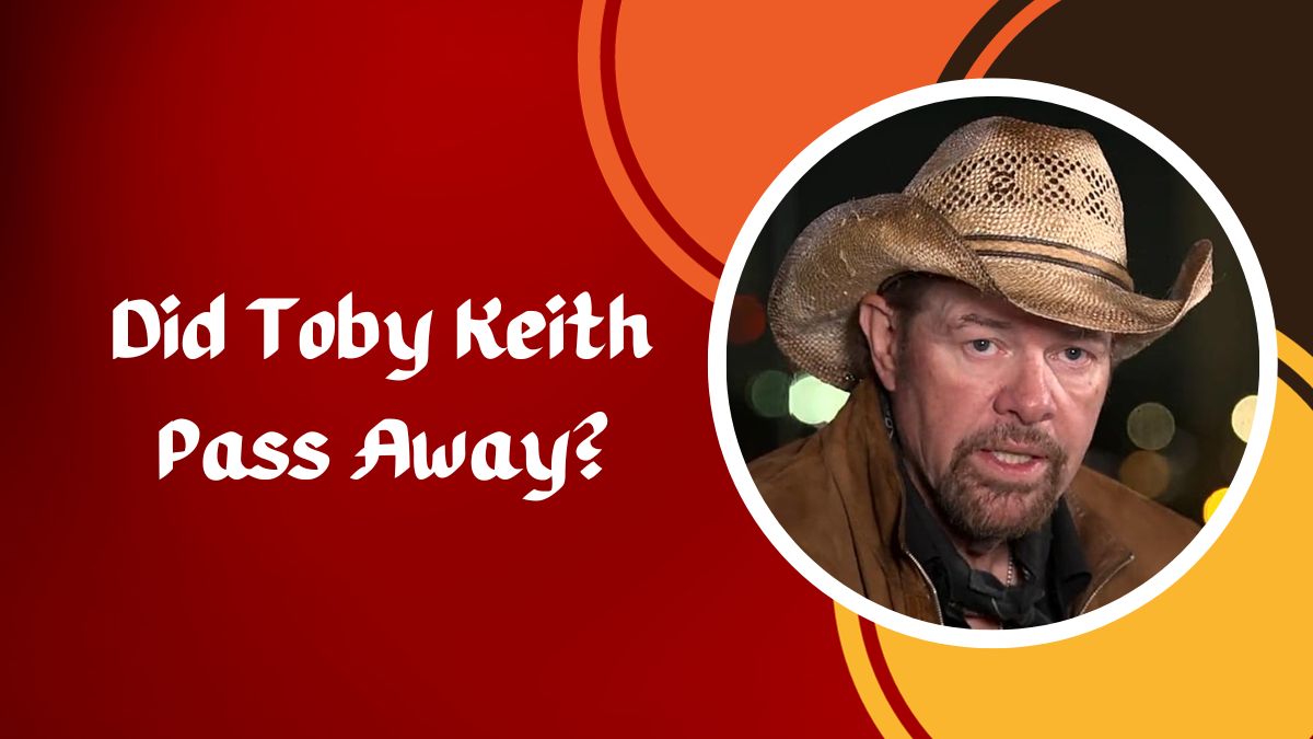 Did Toby Keith Pass Away: Is Rumors Of His Death True?