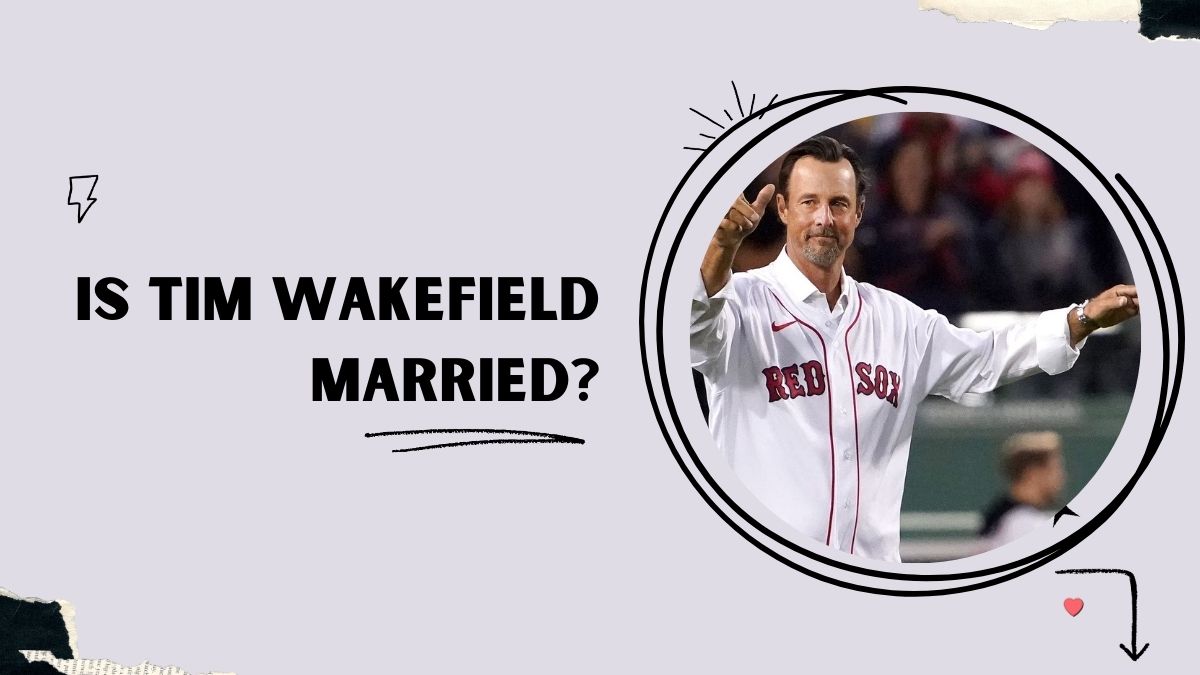 Is Tim Wakefield Married