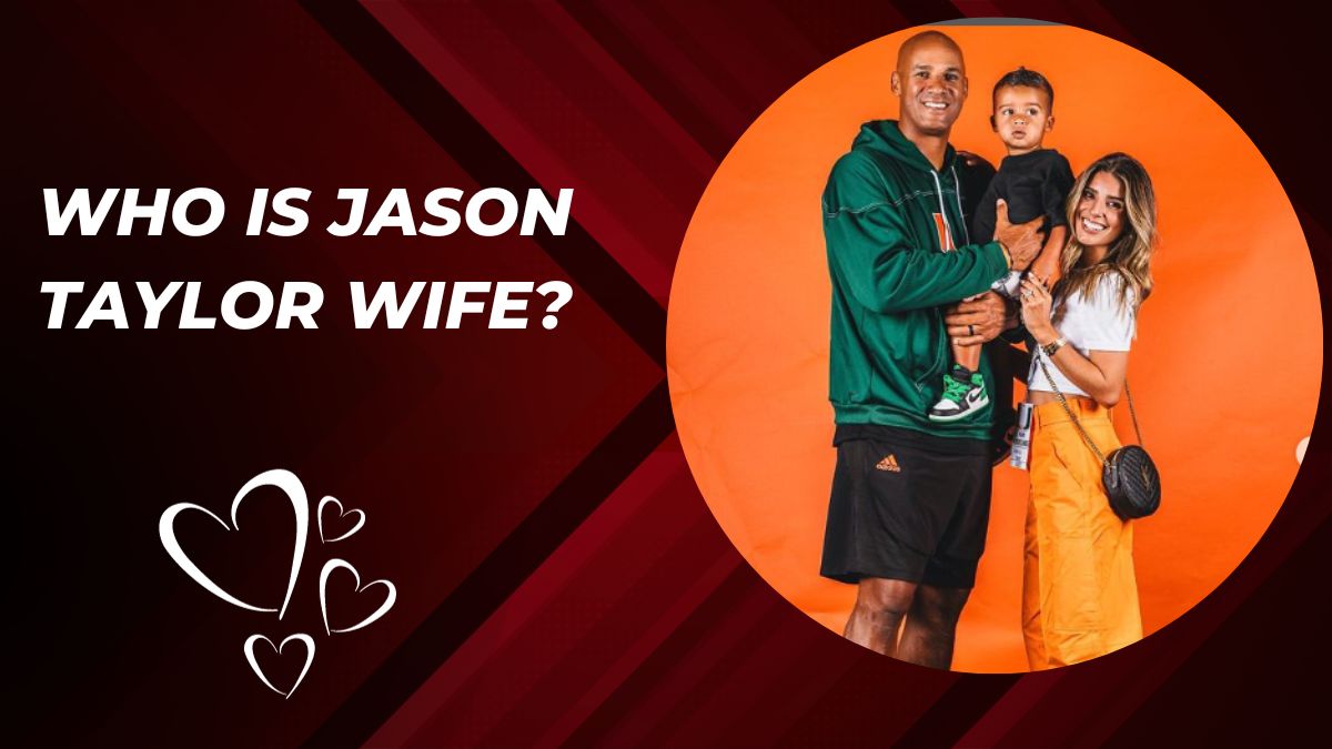 Who Is Jason Taylor Wife