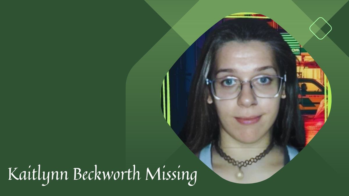 Kaitlynn Beckworth Missing