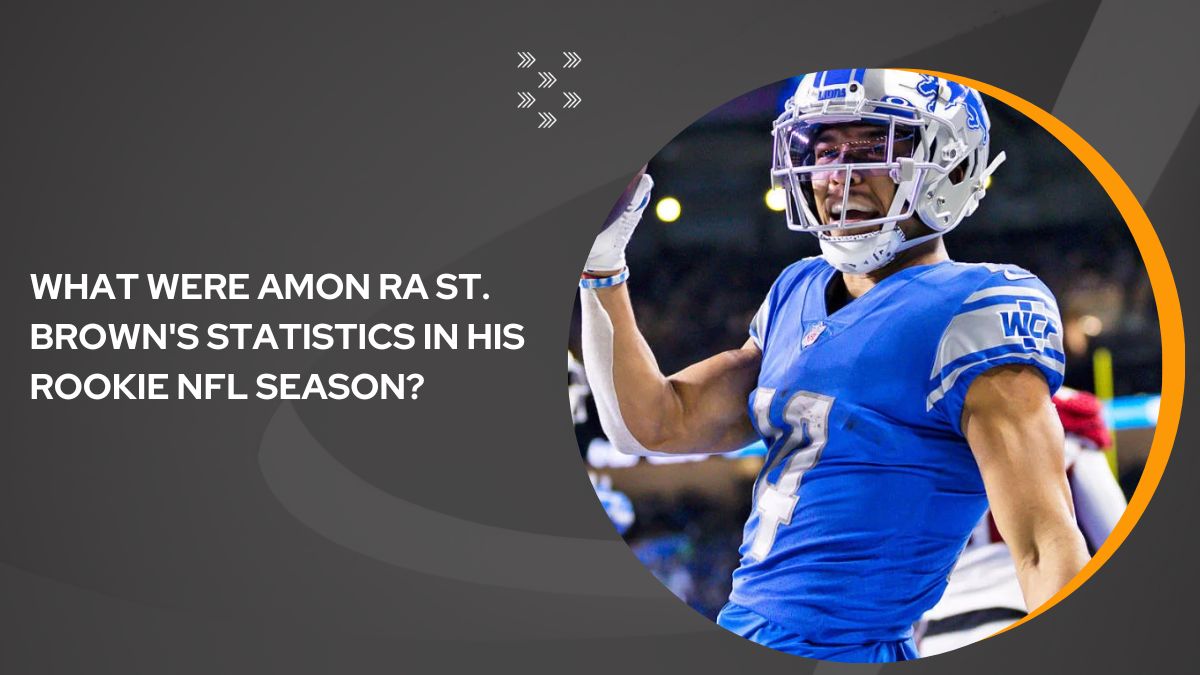 What Were Amon Ra St. Brown's Statistics in His Rookie NFL Season