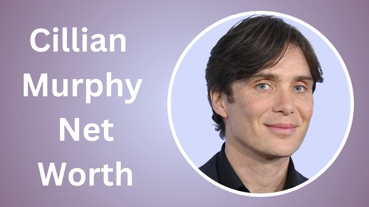 Cillian Murphy Net Worth