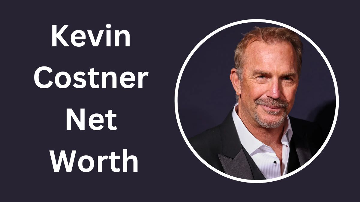 Kevin Costner Daily Worth