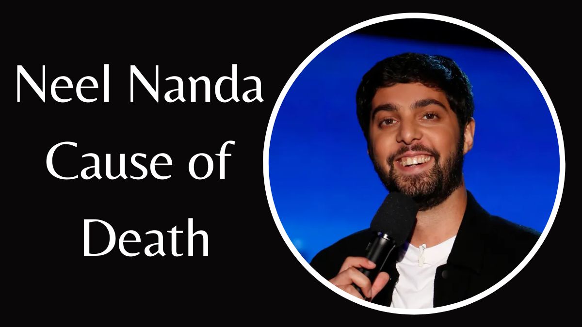 Neel Nanda Cause of Death