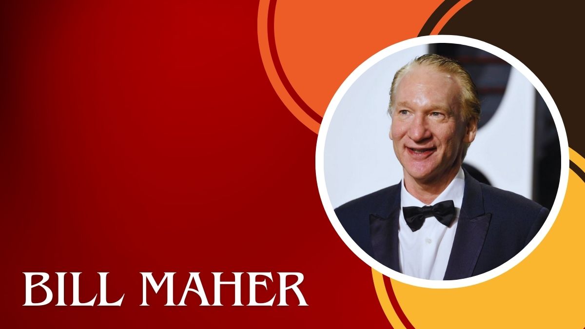 Bill Maher