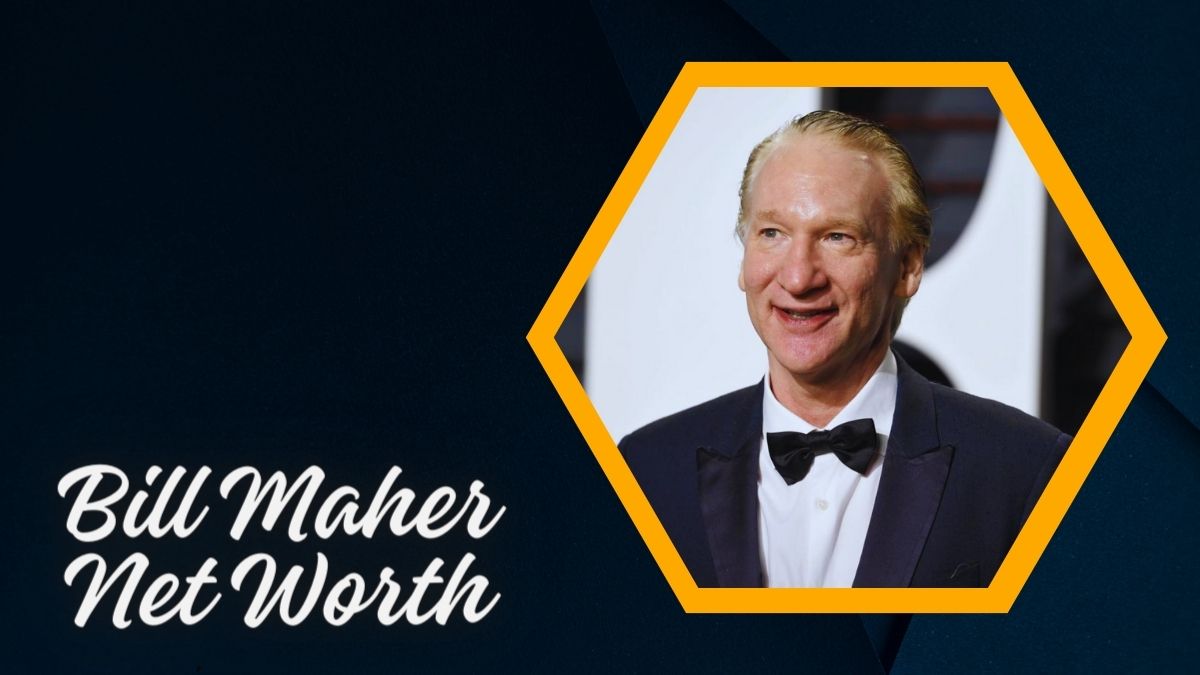 Bill Maher Net Worth