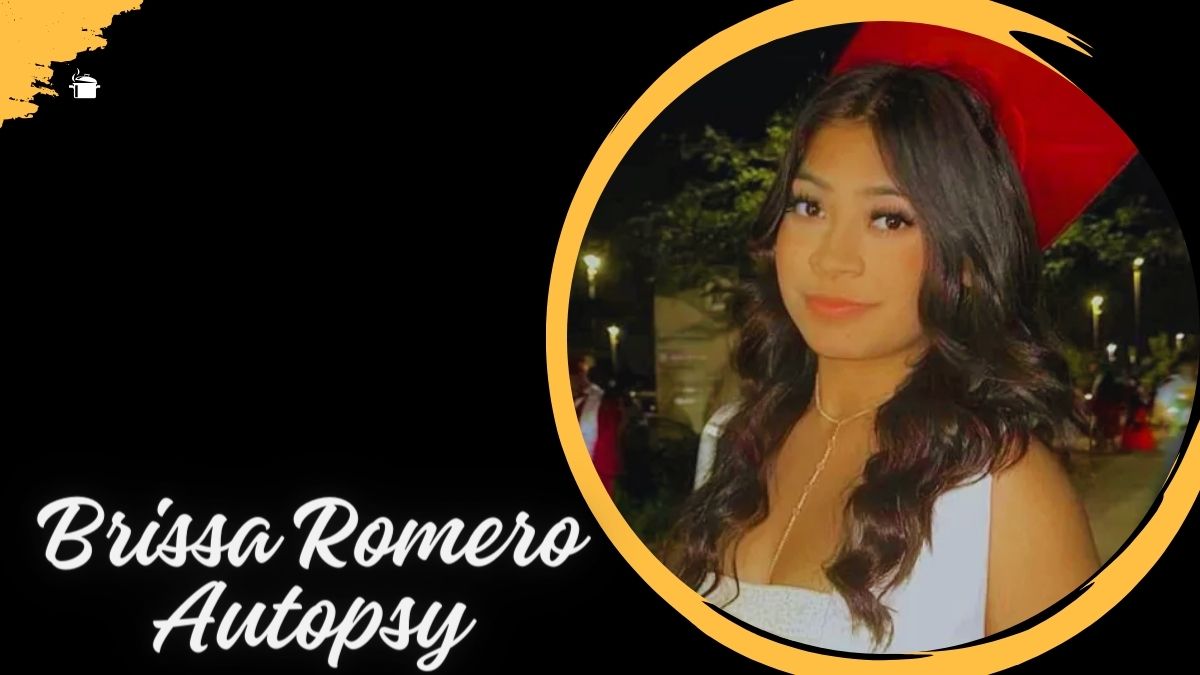 Brissa Romero Autopsy