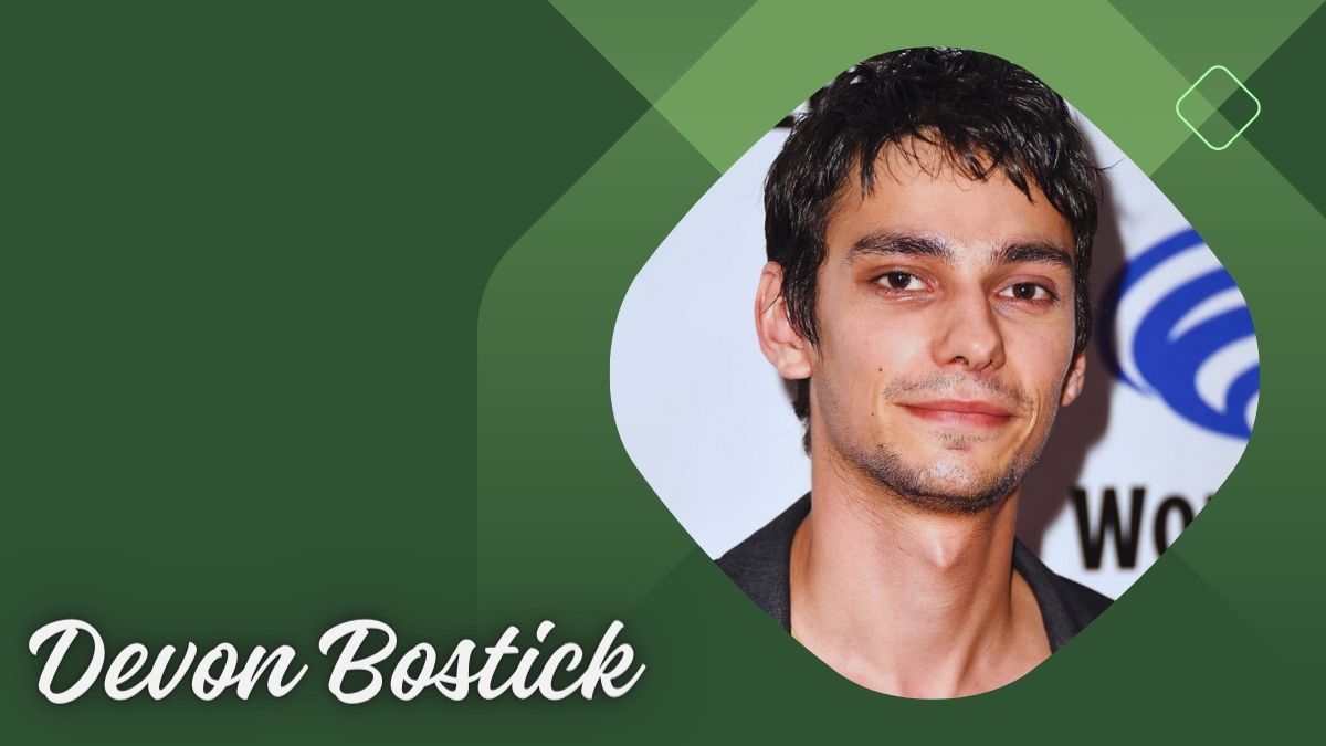 Devon Bostick