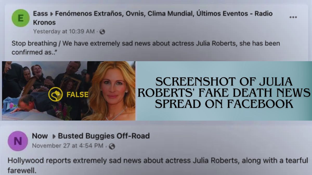 Screenshot of Julia Roberts' Fake Death News Spread on Facebook