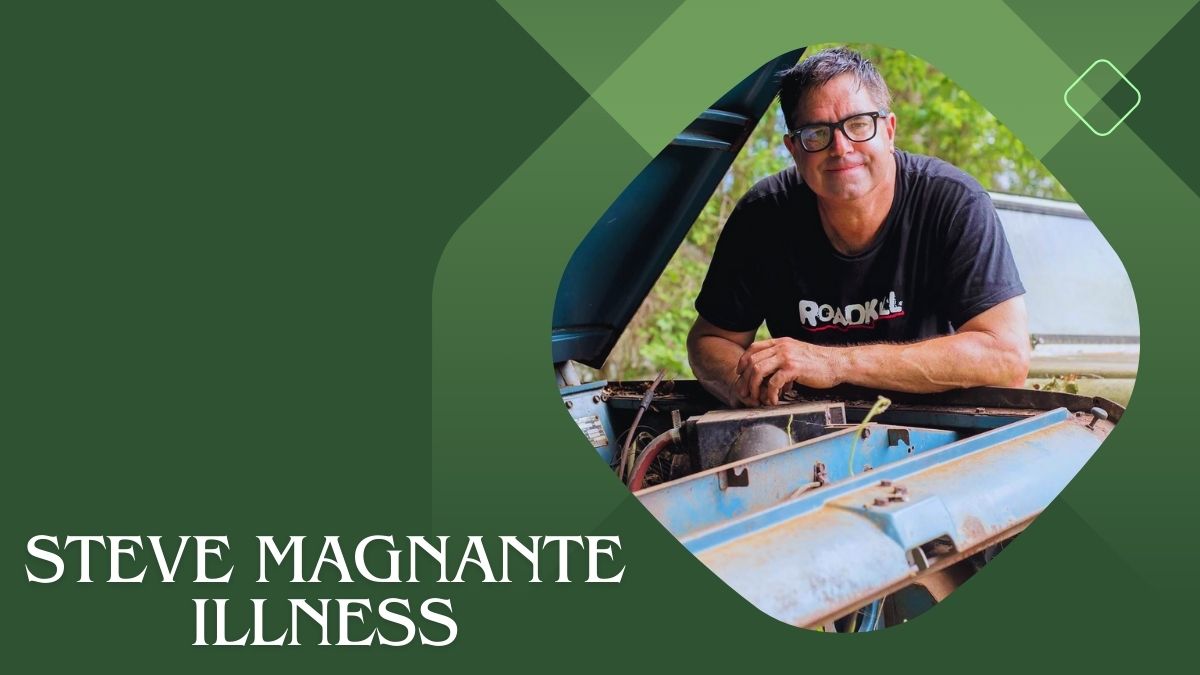 Steve Magnante Illness