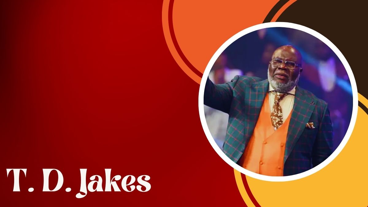 T. D. Jakes