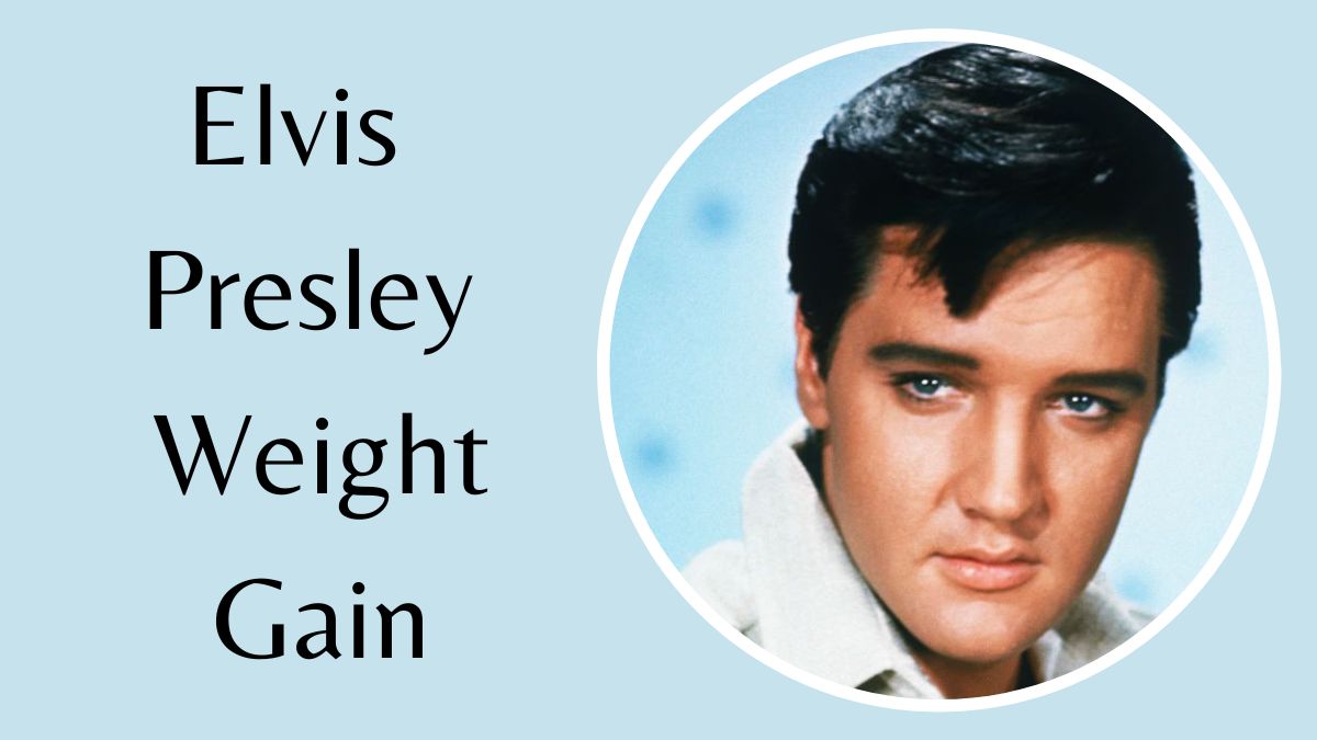 Elvis Presley Weight Gain