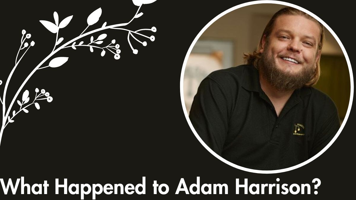 What Happened to Adam Harrison