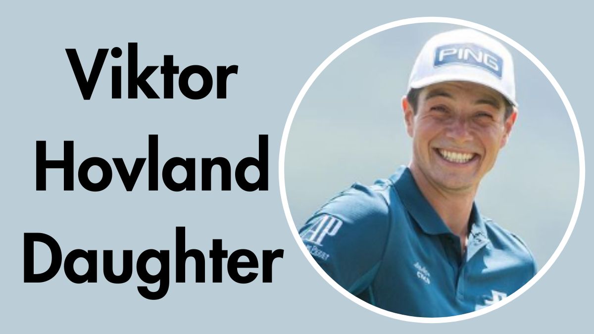 Viktor Hovland Daughter