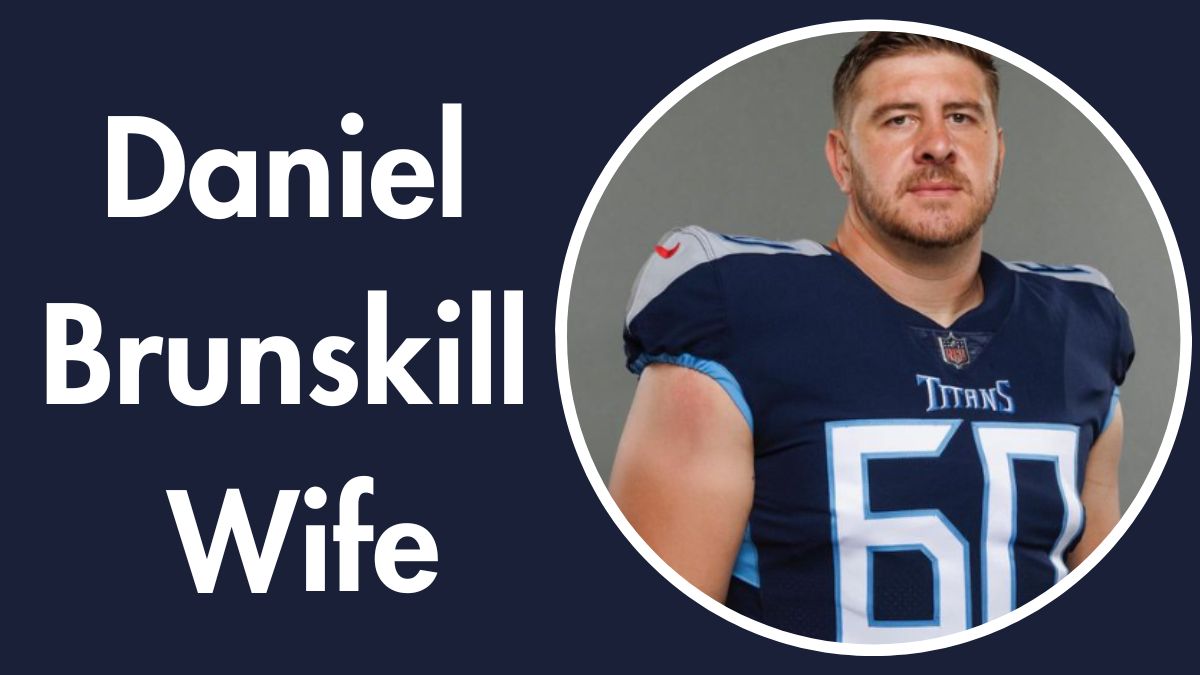 Daniel Brunskill Wife