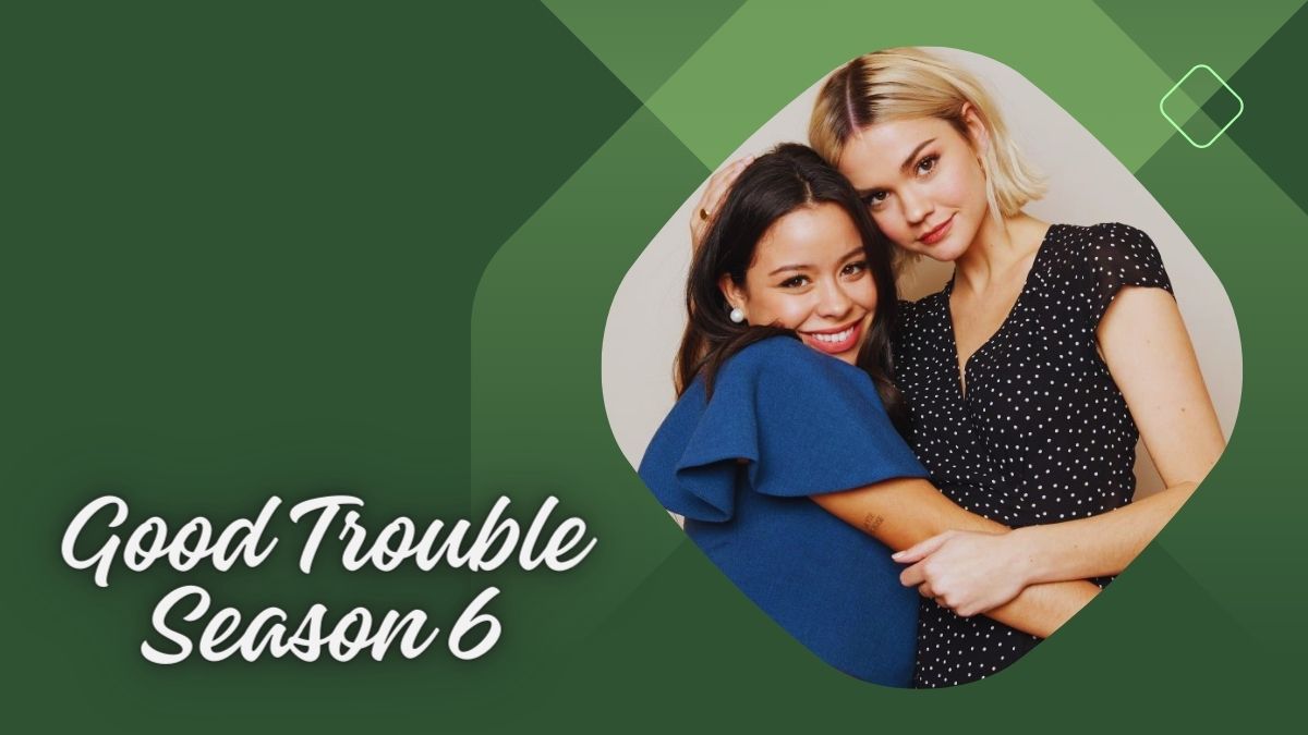 Good Trouble Season 6