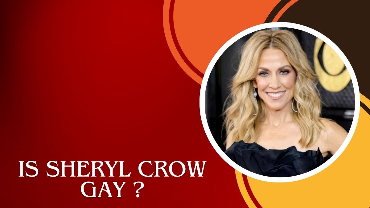 Is Sheryl Crow Gay