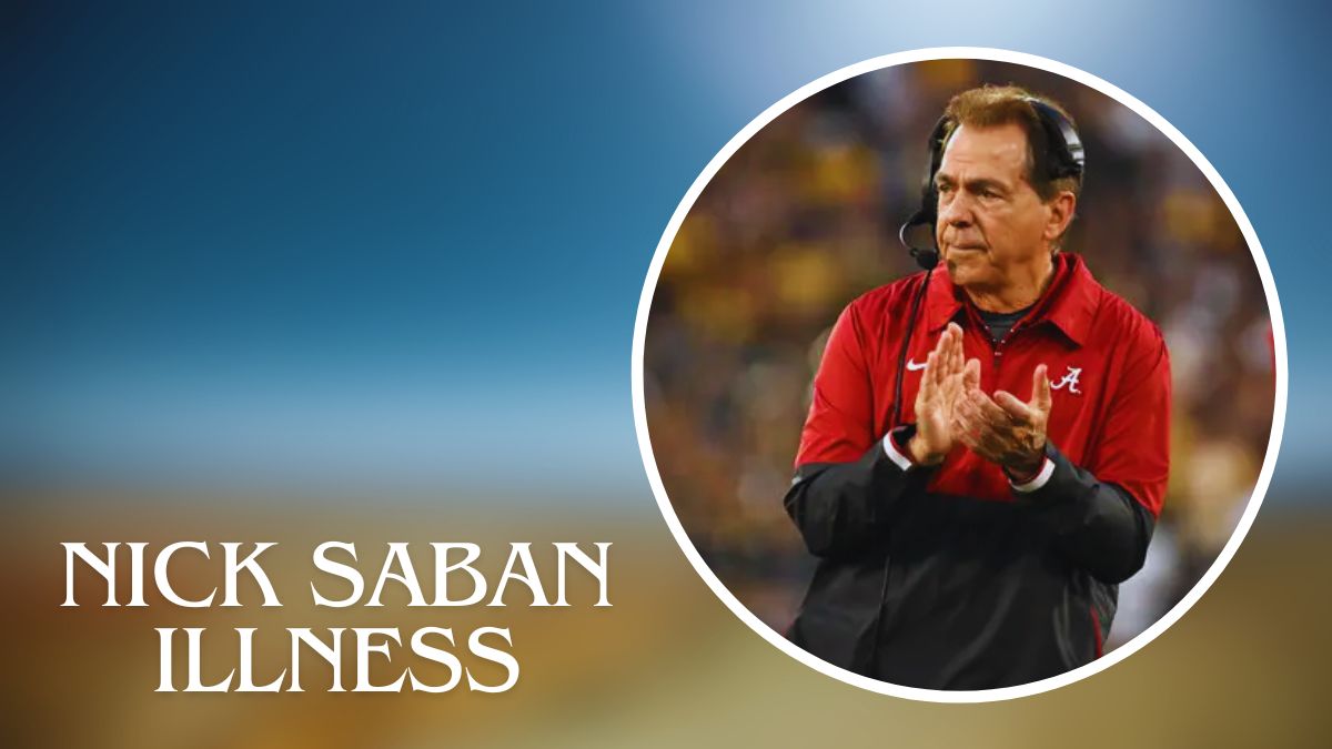 Nick Saban Illness