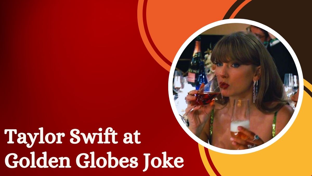 Taylor Swift at Golden Globes Joke