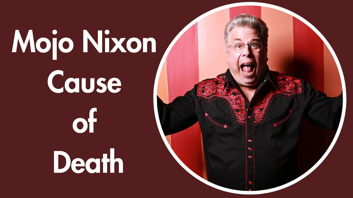 Mojo Nixon Cause of Death