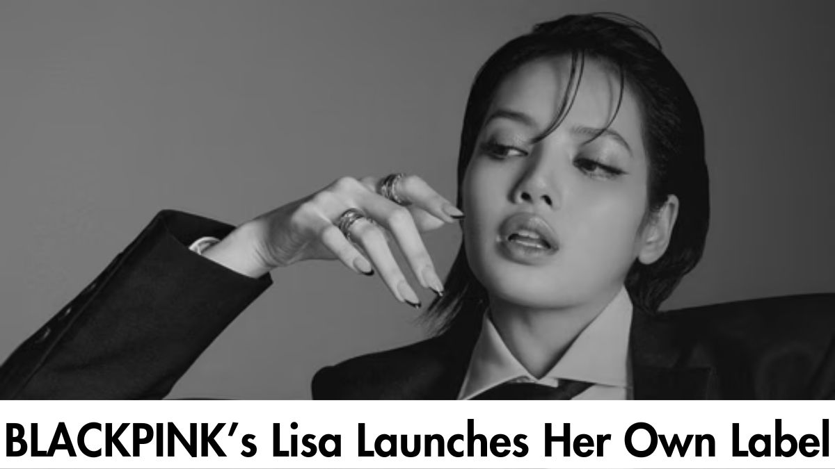 BLACKPINK’s Lisa launches Her Own Label