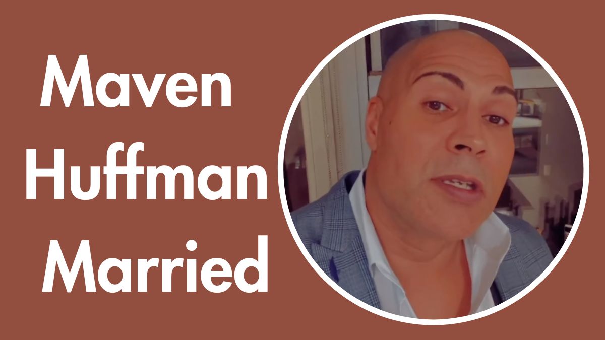 Is Maven Huffman Married