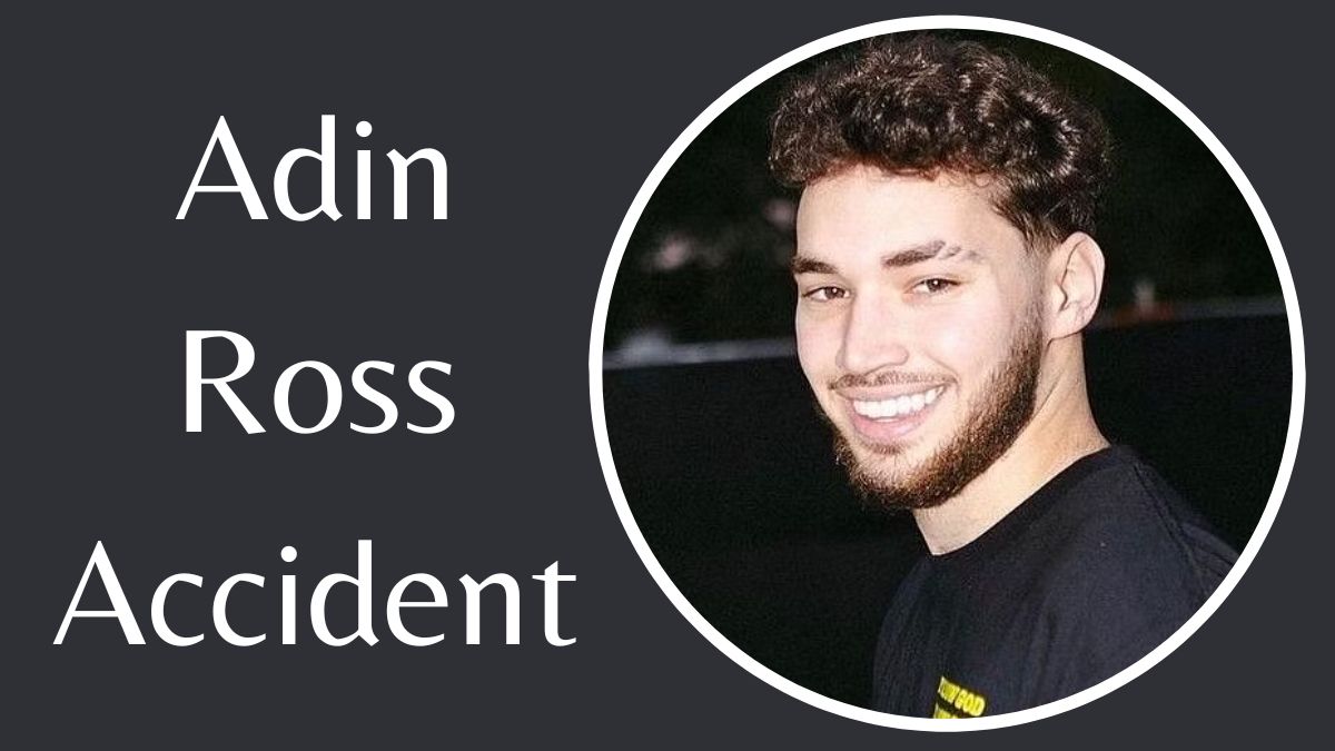 Adin Ross Accident