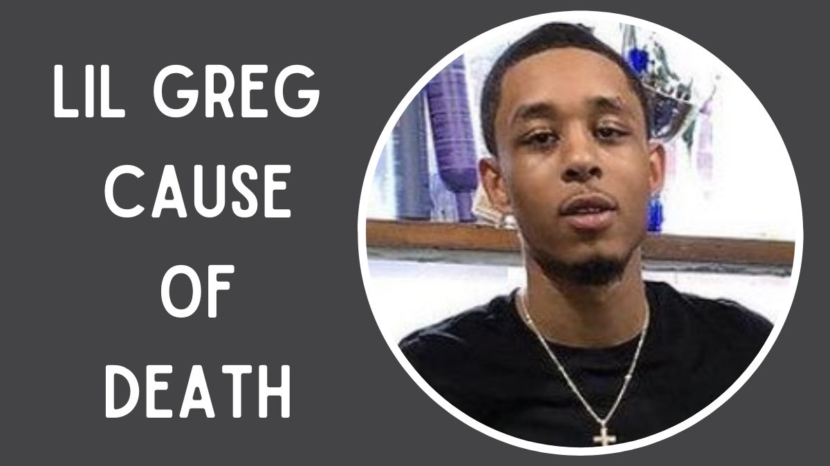 Lil Greg Cause of Death