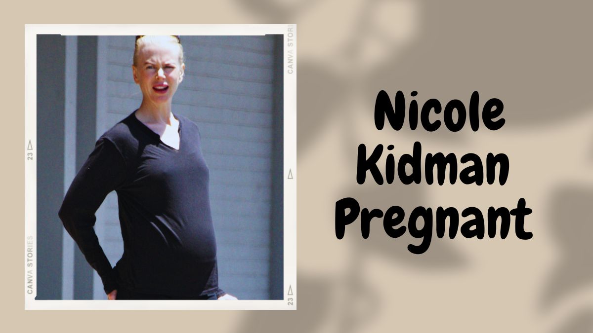 Nicole Kidman Pregnant